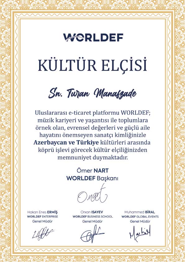 Turan Manafzade, uluslararası e-ticaret ve e-ihracat platformu WORLDEF’in kültür elçisi oldu.